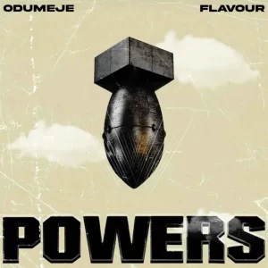 odumeje powers ft flavour gistnews breaking news
